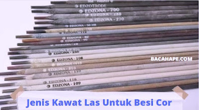 Jenis Kawat Las Untuk Besi Cor Jenis Kawat Las Untuk Besi Cor